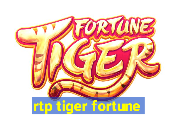 rtp tiger fortune